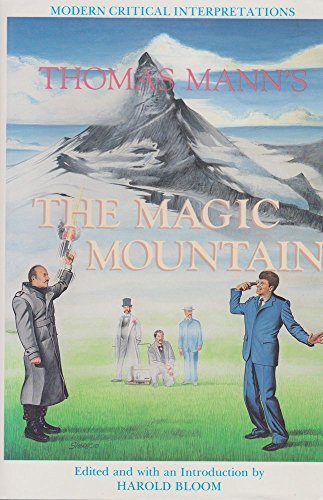 Thomas Manns the Magic Mountain Modern Critical Interpretations Bloom, Harold