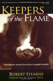 Keepers of the Flame: Unlocking the Ancient Secret of an Acceptable Sacrifice used book depot