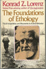 The Foundations of Ethology: The Principal Ideas and Discoveries in Animal Behavior A Touchstone book Lorenz, Konrad Z