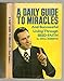 A Daily Guide To Miracles Roberts, Oral