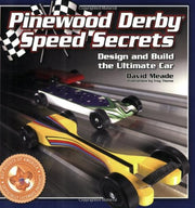 Pinewood Derby Speed Secrets: Design and Build the Ultimate Car used book depot