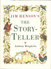 Jim Hensons the Storyteller [Hardcover] Minghella, Anthony