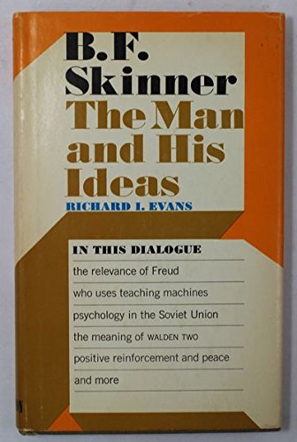 B. F. Skinner: The Man and His Ideas used book depot