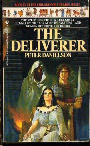 The Deliverer Children of the Lion, Book 9 Danielson, Peter