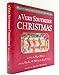 A Very Southern Christmas: Holiday Stories from the Souths Best Writers McCord, Charlene R; Tucker, Judy H; Waters, Wyatt and Hannah, Barry