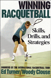 Winning Racquetball: Skills, Drills, and Strategies used book depot