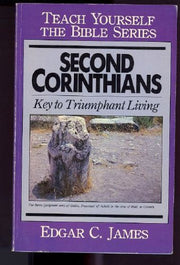 Second Corinthians: Keys to Triumphant Living (Teach Yourself the Bible Series) used book depot