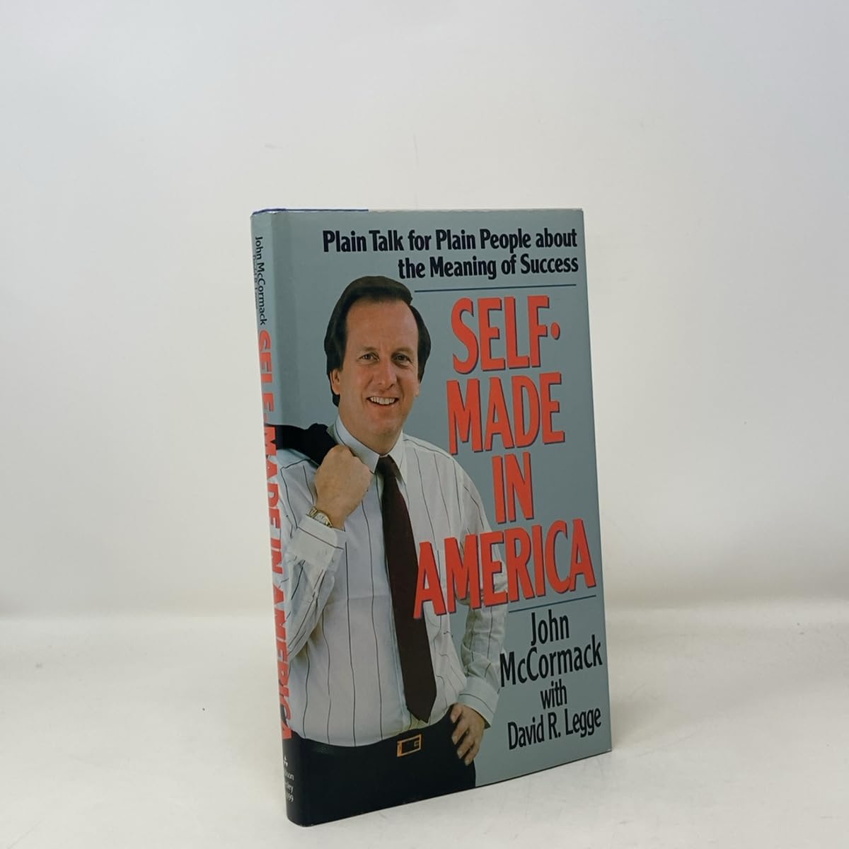 Self-made In America: Plain Talk For Plain People About The Meaning Of Success used book depot