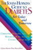 The Johns Hopkins Guide to Diabetes: For Today and Tomorrow A Johns Hopkins Press Health Book [Paperback] Saudek, Christopher D; Rubin, Richard R and Shump, Cynthia S