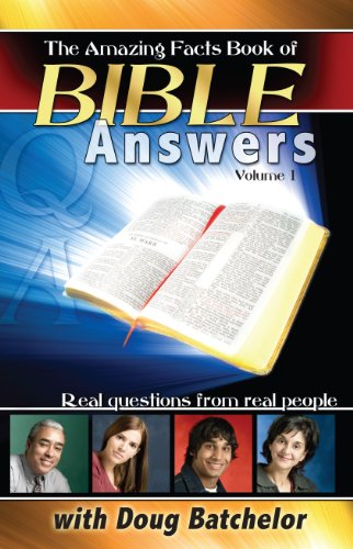 The Amazing Facts Book of Bible Answers