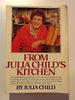 From Julia Childs Kitchen Child, Julia