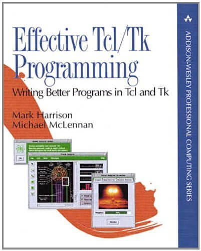 Effective Tcl/TK Programming: Writing Better Programs with TCL and TK used book depot