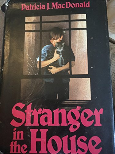 Stranger in the House [Hardcover] Patricia MacDonald