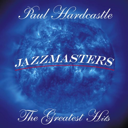 Paul Hardcastle - Jazzmasters: The Greatest Hits used book depot
