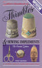 Zalkins Handbook of Thimbles and Sewing Implements: A Complete Collector's Guide With Current Prices (Warmans Price Key Series)