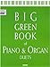 Big Green Book of Piano and Organ Duets Hal Leonard Corp