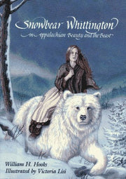 Snowbear Whittington: An Appalachian Beauty and the Beast used book depot