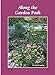 Along the Garden Path [Paperback] Judy Condon