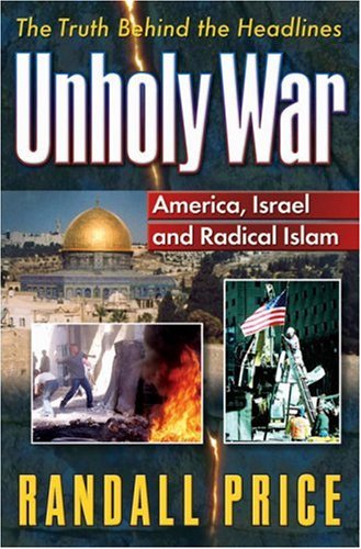 Unholy War: America, Israel and Radical Islam used book depot