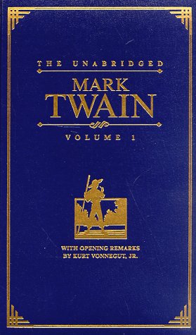 The Unabridged Mark Twain, Vol. 1