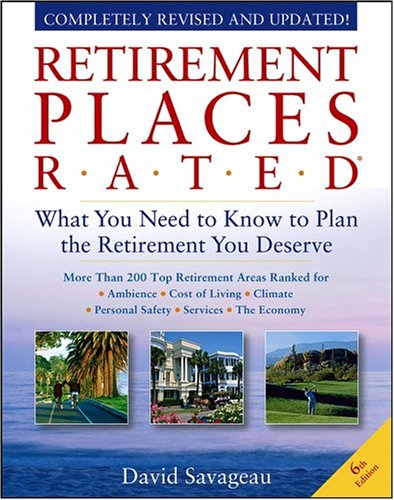 Retirement Places Rated: What You Need to Know to Plan the Retirement You Deserve used book depot