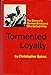 Tormented loyalty;: The story of a German aristocrat who defied Hitler Sykes, Christopher