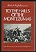 To the Halls of the Montezumas: The Mexican War in the American Imagination Johannsen, Robert W