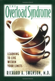 The Overload Syndrome: Learning to Live Within Your Limits used book depot