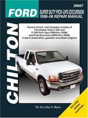 Chilton's Ford Super Duty Pick-Ups/Excursion: 1999-06 Repair Manual (Chilton's Total Car Care Repair Manual) used book depot