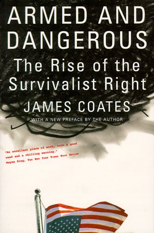 Armed and Dangerous: The Rise of the Survivalist Right used book depot