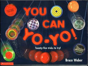 You Can Yo-Yo! Twenty-five tricks to Try! used book depot