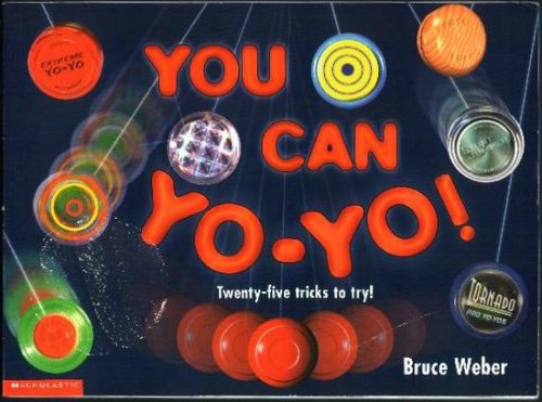 You Can Yo-Yo! Twenty-five tricks to Try! used book depot