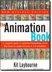 The Animation Book: A Complete Guide to Animated Filmmaking--From Flip-Books to Sound Cartoons to 3- D Animation used book depot