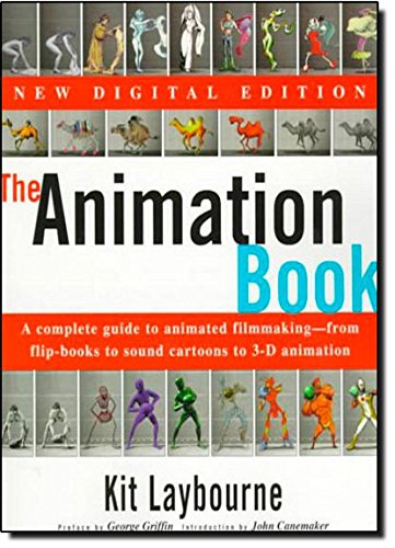 The Animation Book: A Complete Guide to Animated Filmmaking--From Flip-Books to Sound Cartoons to 3- D Animation used book depot