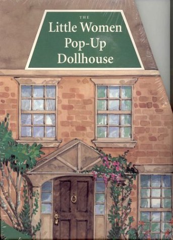 The Little Women Pop Up Dollhouse US Key Porter Books