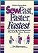 Sew Fast, Faster, Fastest: Timesaving Techniques and Shortcuts for Busy Sewers Hausmann, Sue