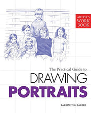 The Practical Guide to Drawing Portraits (Artist's Workbooks) used book depot