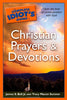 The Complete Idiots Guide to Christian Prayers  Devotions Bell Jr, James S and Sumner, Tracy Macon