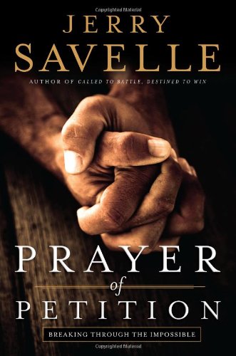 Prayer of Petition: Breaking Through the Impossible used book depot