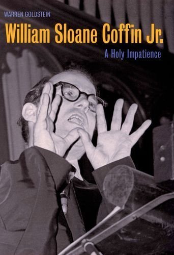 William Sloane Coffin, Jr.: A Holy Impatience used book depot