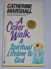 A Closer Walk: A Spiritual Lifeline to God Marshall, Catherine and Lesourd, Leonard E