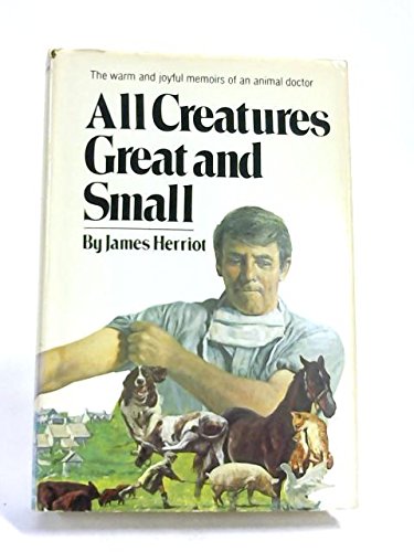 All Creatures Great and Small [Hardcover] Don Stivers cover and James Herriot