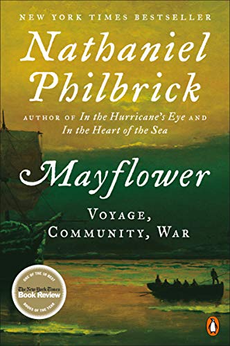 Mayflower: Voyage, Community, War [Paperback] Philbrick, Nathaniel