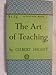 The Art of Teaching [Mass Market Paperback] Gilbert Highet