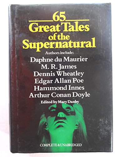 65 Great Tales of the Supernatural Danby, Mary