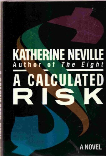 A Calculated Risk Neville, Katherine