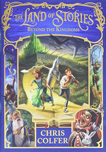 The Land of Stories: Beyond the Kingdoms The Land of Stories, 4 [Hardcover] Colfer, Chris