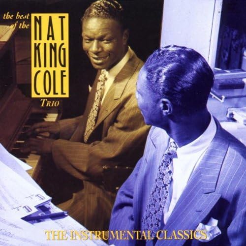 Nat King Cole Trio: Instrumental Classics used book depot