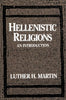 Hellenistic Religions: An Introduction