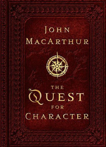 The Quest for Character by John MacArthur (2006-05-10) used book depot
